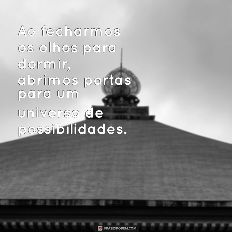 Mensagens Noturnas para Refletir: Encontre Paz e Inspiração Antes de Dormir 