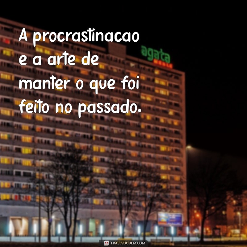 27 Frases Filosóficas Engraçadas que Vão Fazer Você Refletir e Rir 