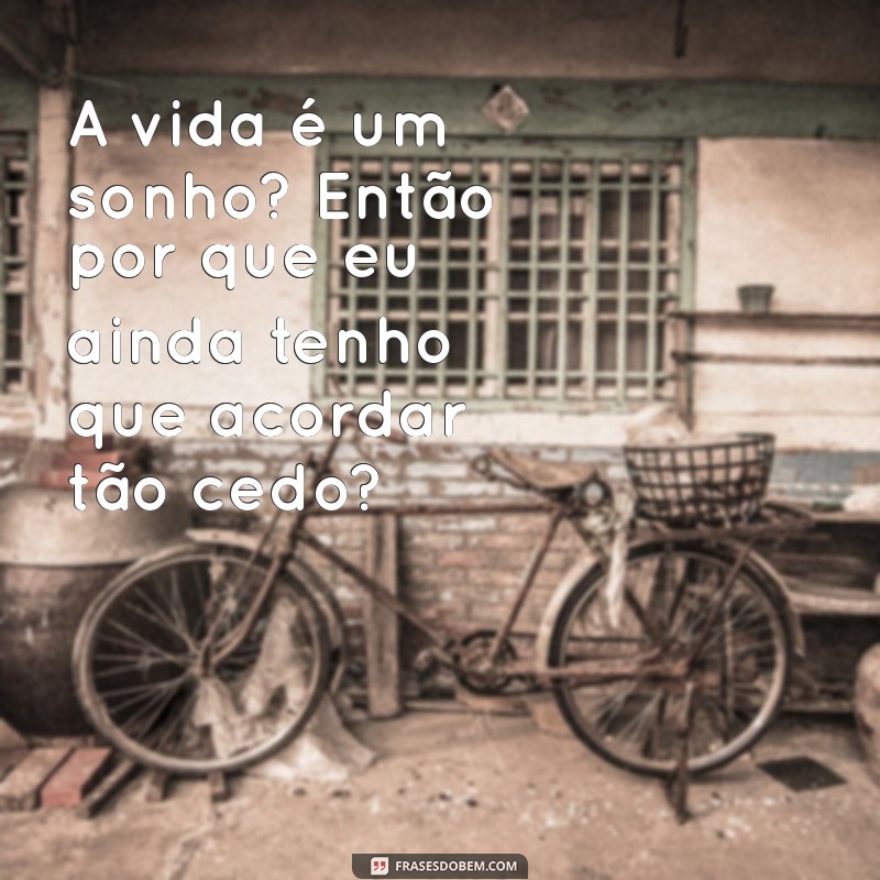 27 Frases Filosóficas Engraçadas que Vão Fazer Você Refletir e Rir 