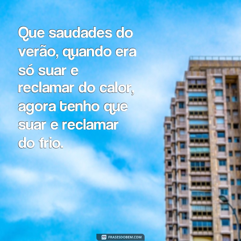 Divirta-se com as melhores frases de inverno engraçadas 