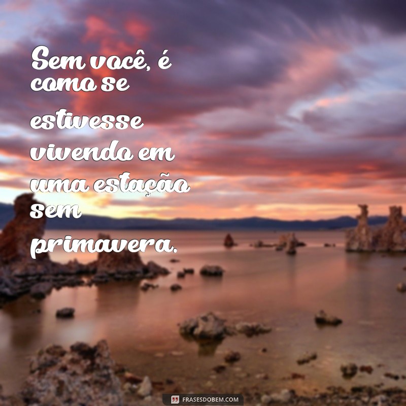 Mensagens Emocionantes e Tristes para Enviar ao Seu Namorado 