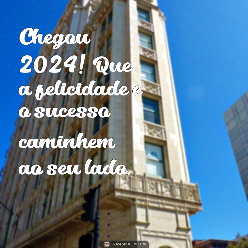 Mensagem de Boas-Vindas para 2024: Inspirações e Ideias para Começar o Ano Novo 