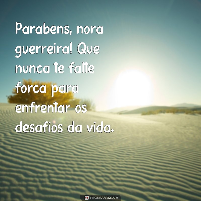 Descubra as melhores frases de parabéns para surpreender sua nora! 