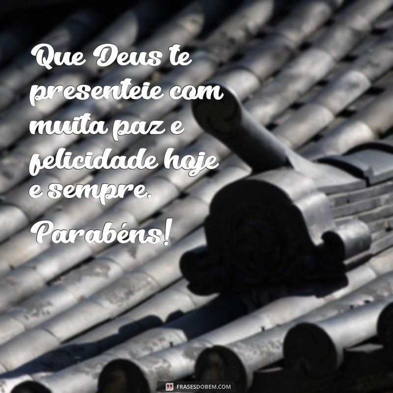 Mensagens de Parabéns Gospel: Frases Inspiradoras para Celebrar com Fé 