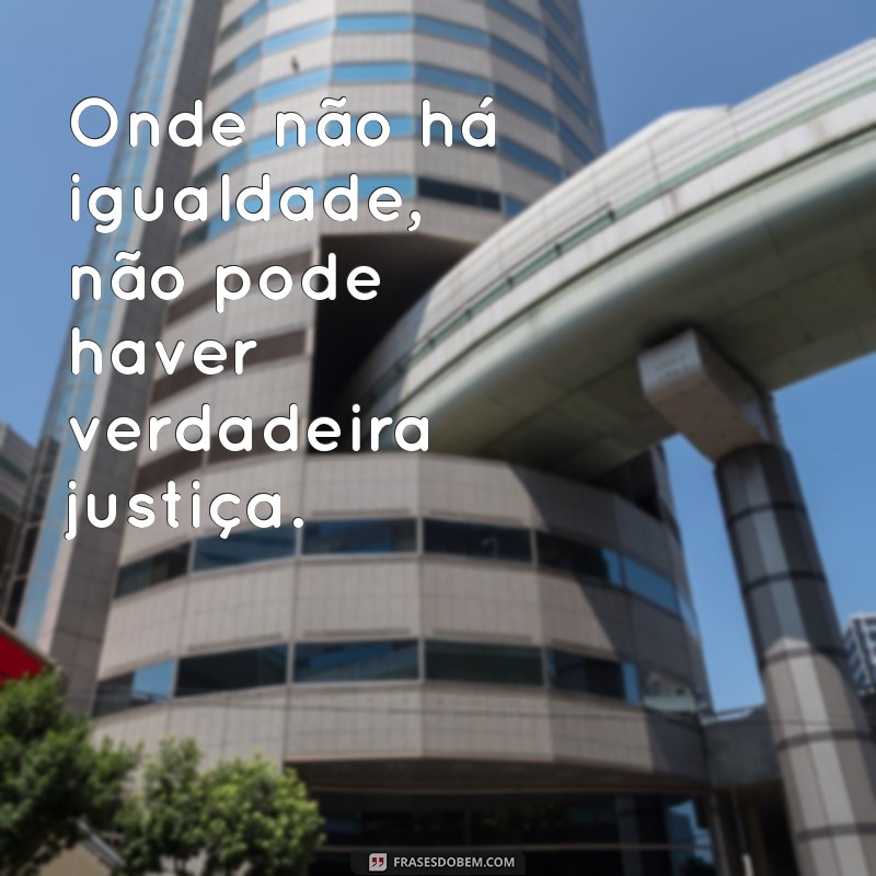 Descubra as Melhores Frases de Aristóteles Sobre Igualdade 