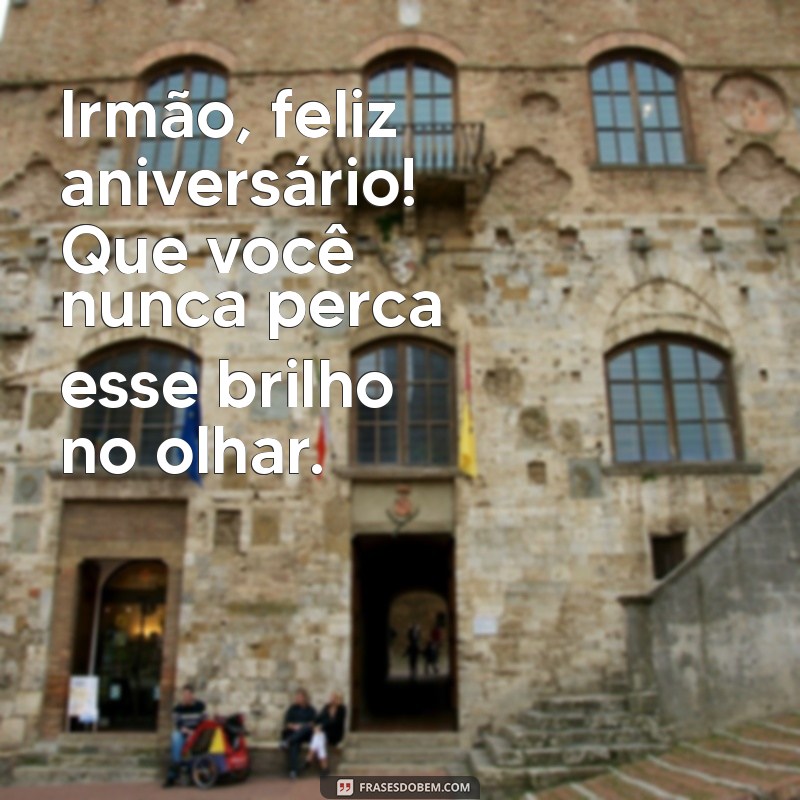 Mensagens Incríveis de Feliz Aniversário para o Seu Irmão: Inspire-se Aqui 