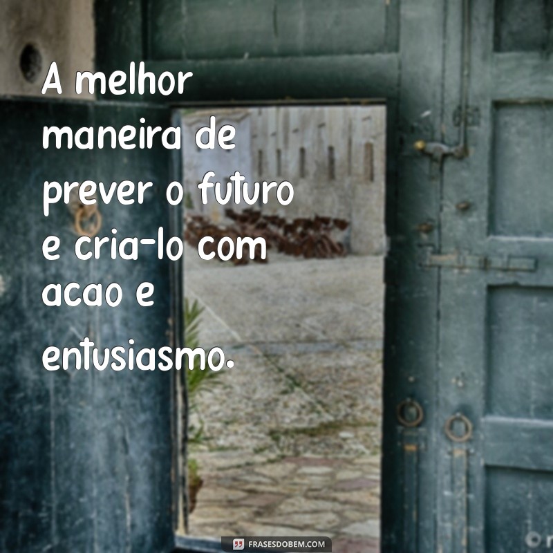 Frases Motivacionais para Inspirar Seu Dia de Trabalho 