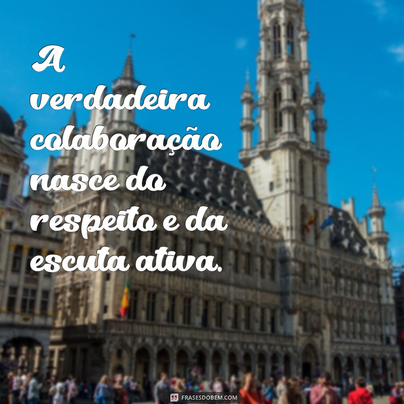 27 Frases Inspiradoras para Motivação no Trabalho em Equipe 