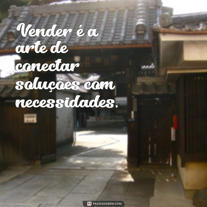 Frases Inspiradoras para Comemorar o Dia do Vendedor 