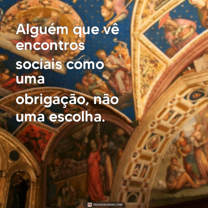 Entenda o Comportamento Antissocial: O Que Significa Ser uma Pessoa Antissocial? 