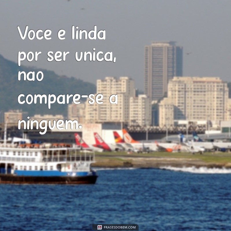 Frases Inspiradoras para Celebrar Sua Beleza: Você é Linda! 