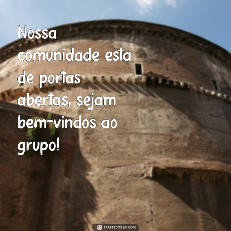 Bem-vindos ao Nosso Grupo: Junte-se à Nossa Comunidade Vibrante! 