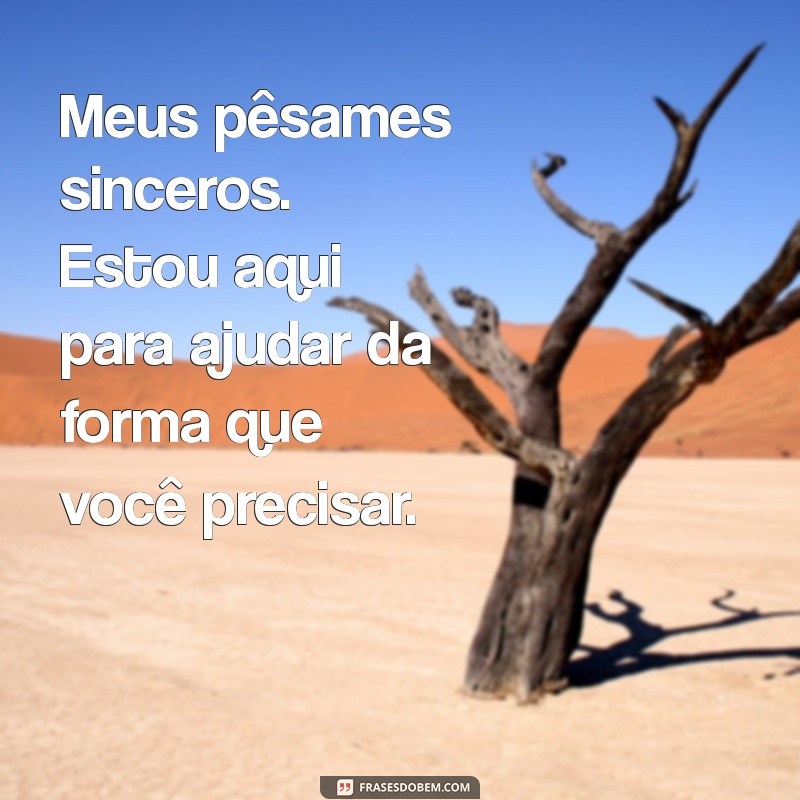 Como Enviar Mensagens de Pêsames Confortantes para um Amigo em Luto 