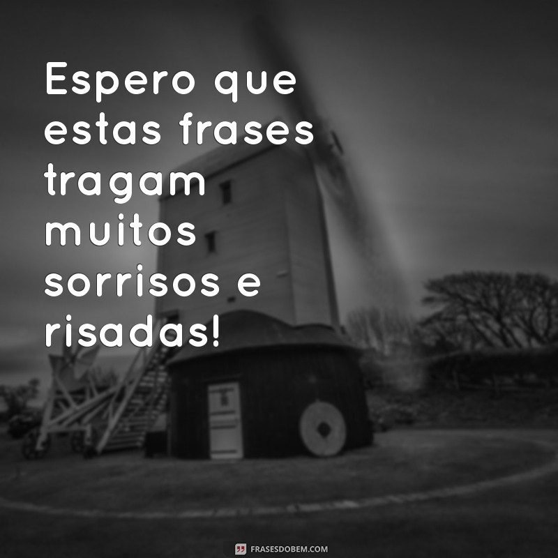 Frases Engraçadas para Comemorar o 18º Aniversário com Muito Humor 