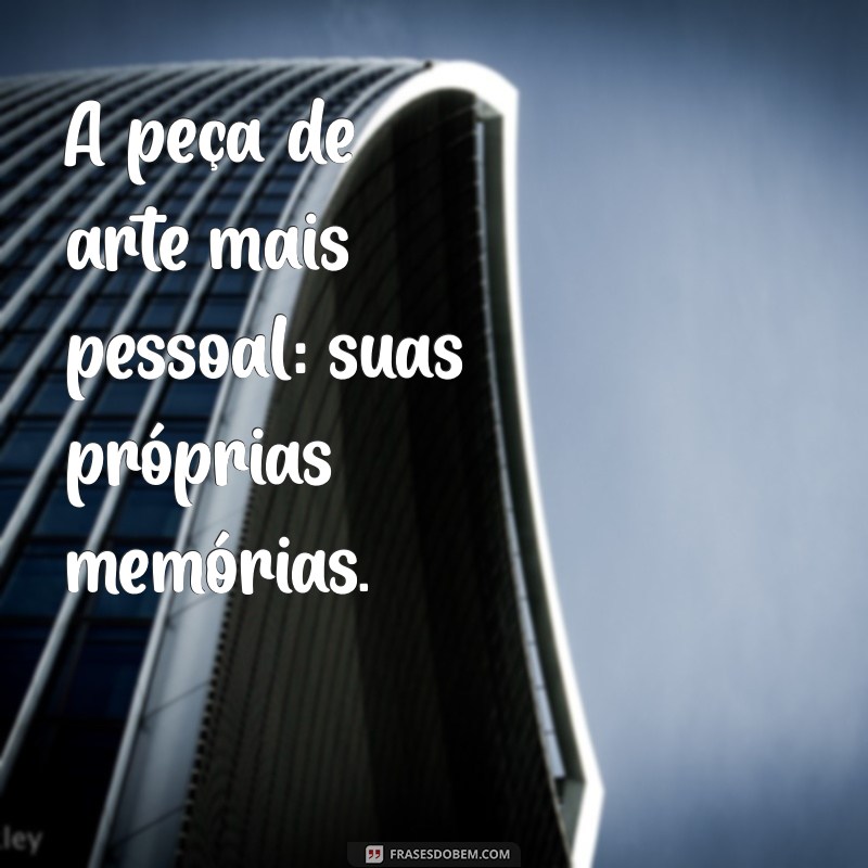 Melhores Frases para Acompanhar Suas Fotos e Inspirar Curtidas 