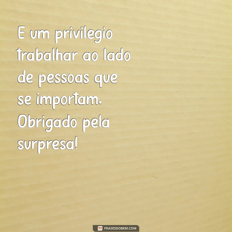 Como Agradecer Colegas de Trabalho por uma Surpresa Inesquecível 