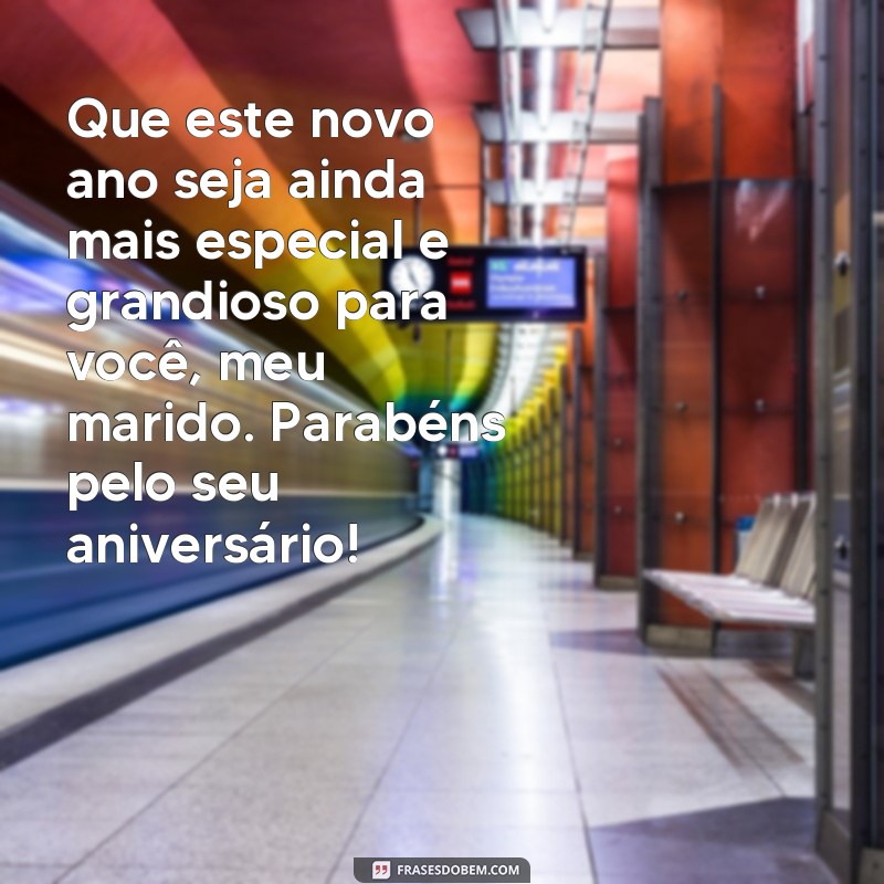 Surpreenda o seu marido em 2024 com as melhores frases de aniversário! 