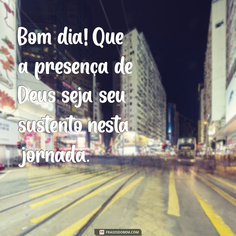 Frases Cristãs Inspiradoras para um Bom Dia Abençoado 