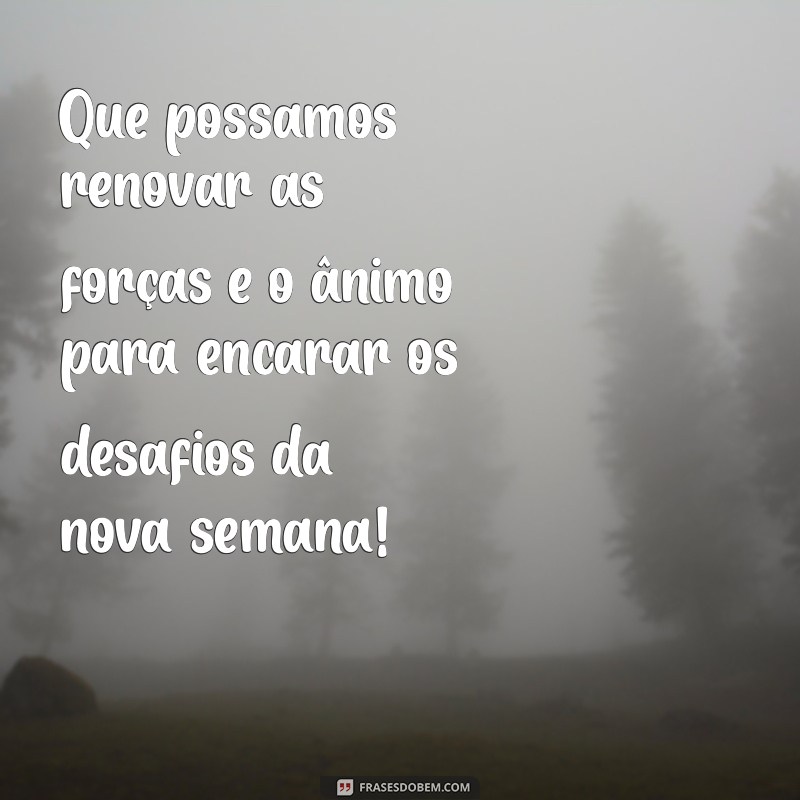 Mensagens Inspiradoras para Desejar um Bom Final de Semana à Equipe de Trabalho 