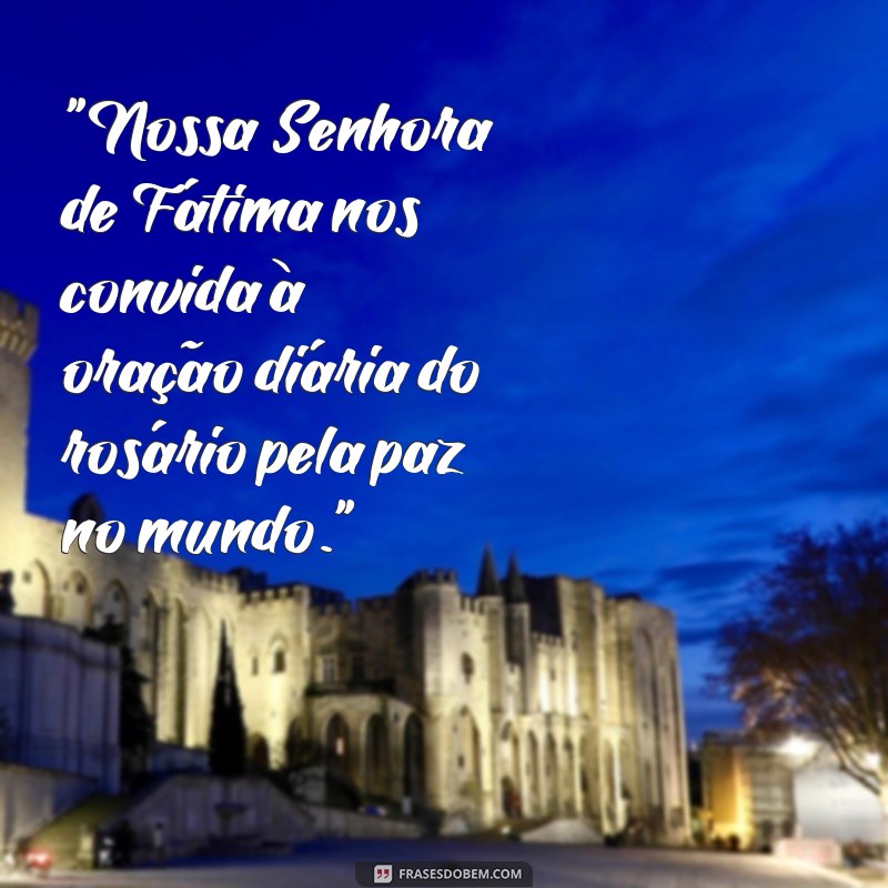 mensagem de nossa senhora de fátima 