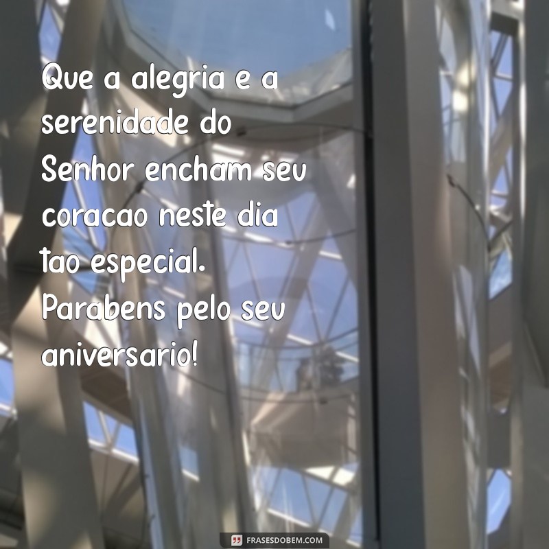 Mensagem de Aniversário Inspiradora de um Padre: Celebre com Fé e Gratidão 