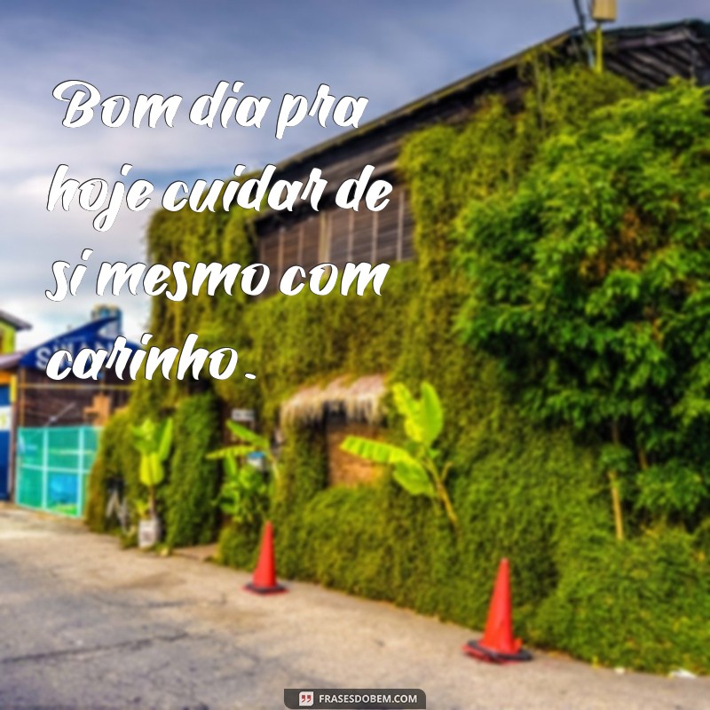 Comece o Dia com Energias Positivas: Dicas para um Bom Dia Hoje 