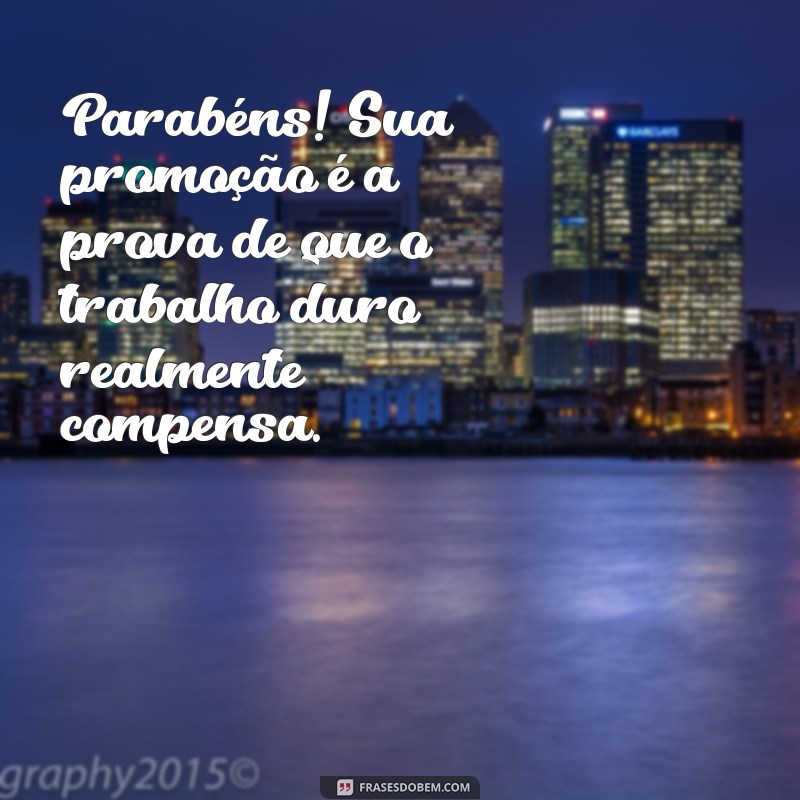 Como Parabenizar um Colega pela Promoção no Trabalho: Dicas e Frases Inspiradoras 