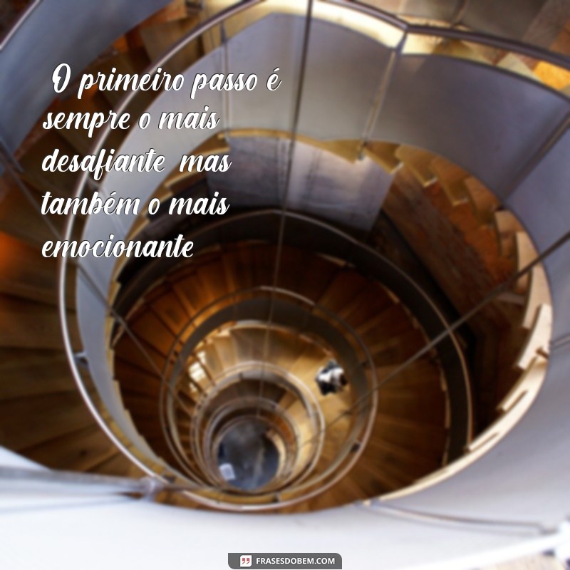 frases para o primeiro emprego 