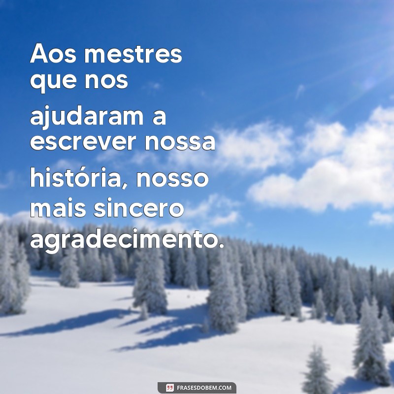 Frases Inspiradoras para Celebrar o Dia do Professor 