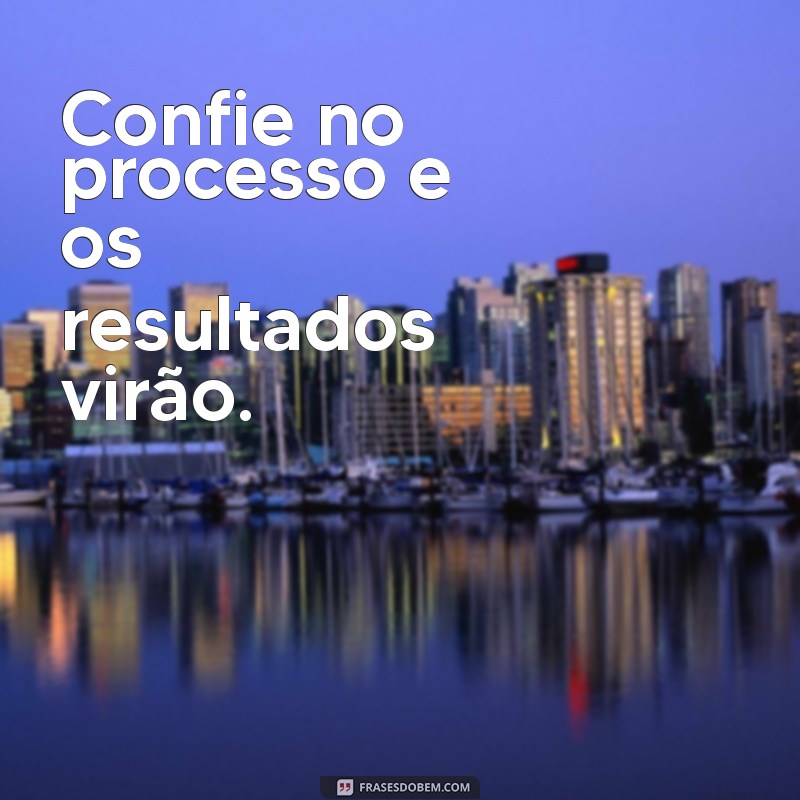 Frases Motivacionais para Impulsionar Sua Carreira Profissional 