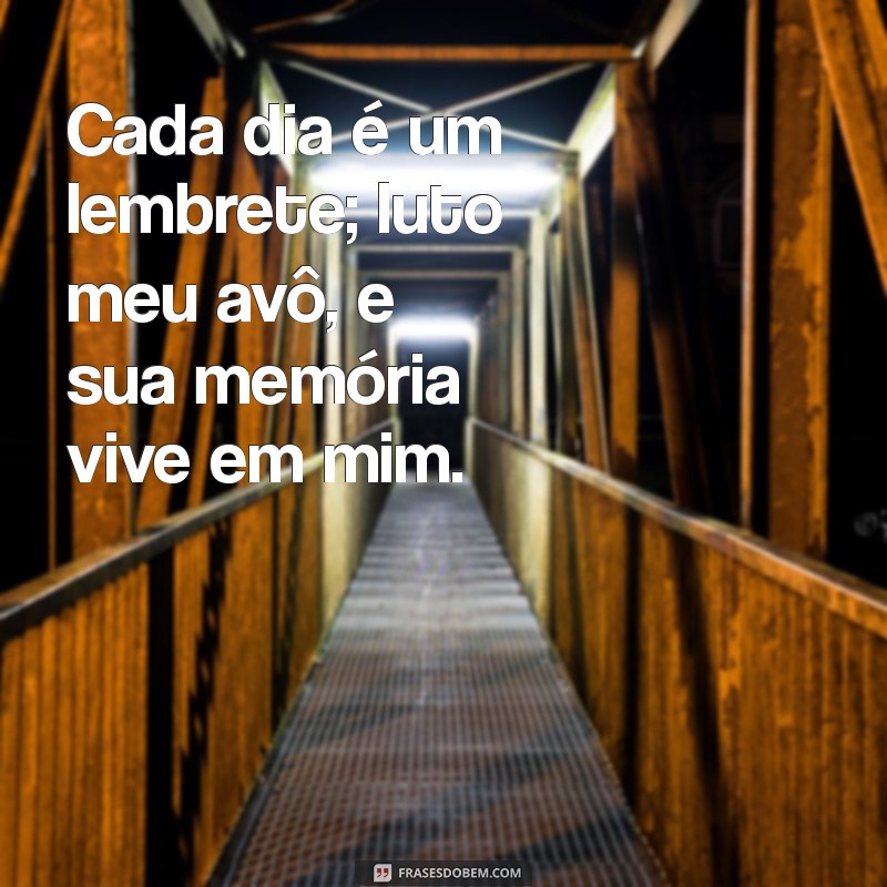 Como Lidar com a Perda de um Avô: Reflexões e Mensagens de Conforto 