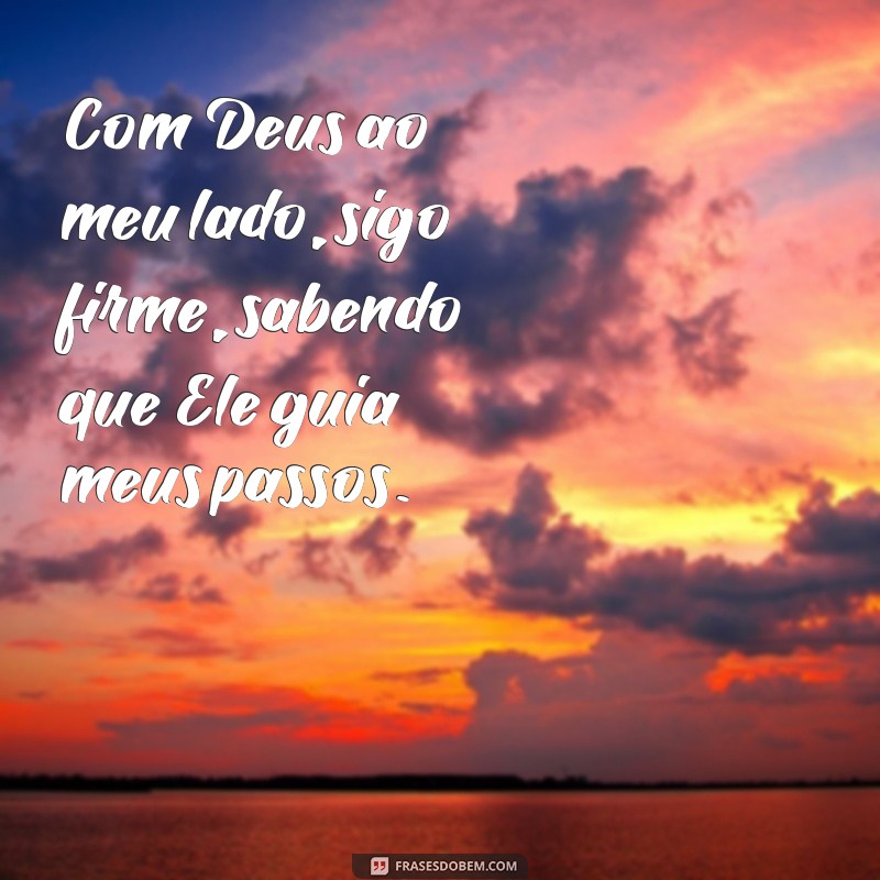 Frases Inspiradoras: Como Deus Guia Nossos Passos na Caminhada da Vida 