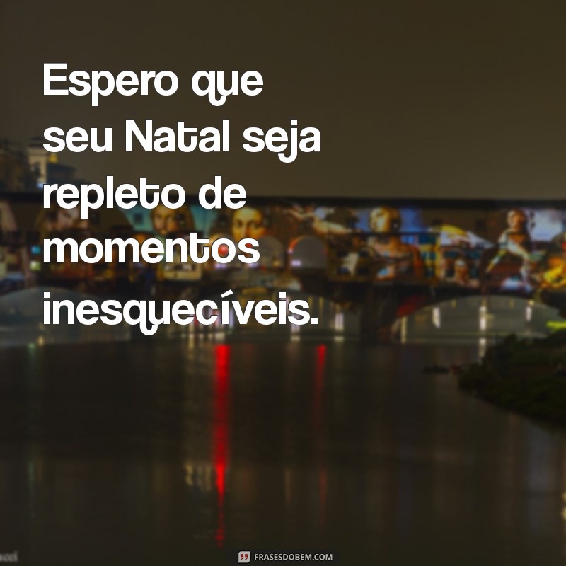 Ideias Inspiradoras de Mensagens para Presentes de Natal 