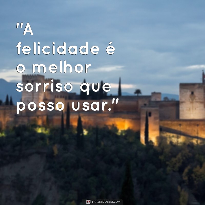 frases de foto sozinha sorrindo 