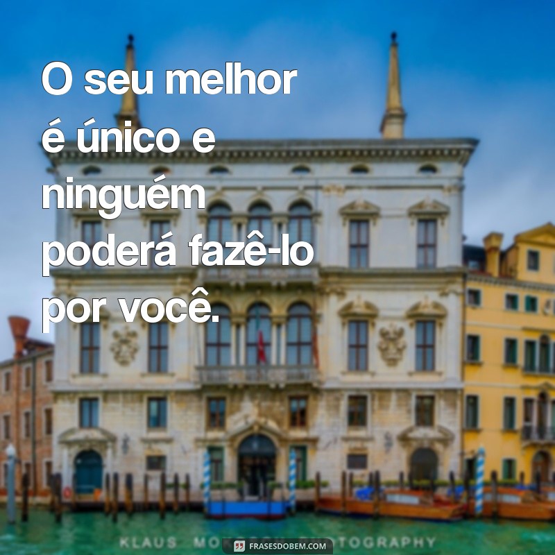 Dicas Poderosas para Sempre Fazer o Seu Melhor: Inspire-se e Supere Limites 