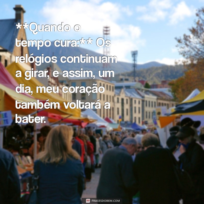 Como Superar um Término de Relacionamento: Dicas e Mensagens de Apoio 