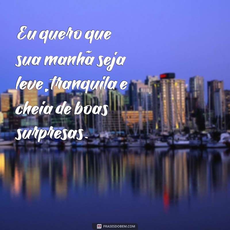 Mensagens de Bom Dia: Inspire Seu Dia com Palavras Positivas 