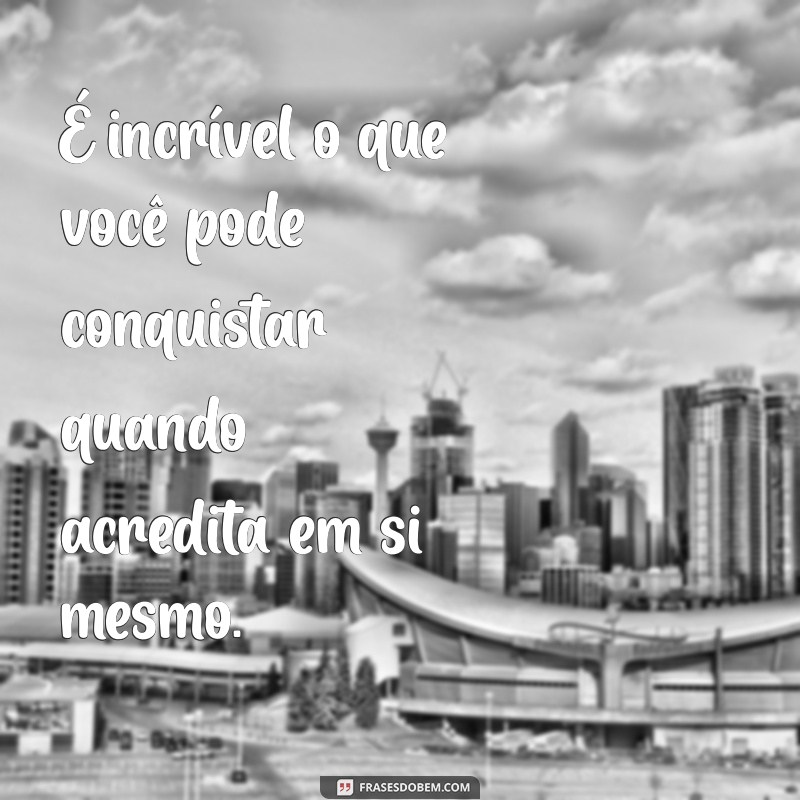 Frases Impactantes para Capturar a Atenção de Qualquer Pessoa 