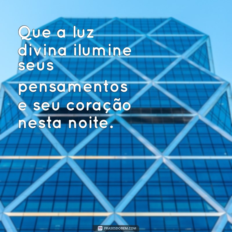 Frases Inspiradoras de Deus para Desejar Boa Noite 