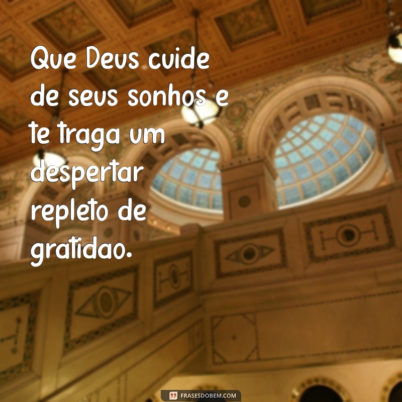 Frases Inspiradoras de Deus para Desejar Boa Noite 