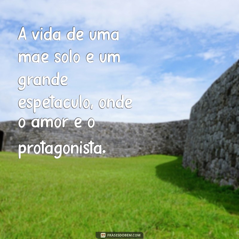 Desafios e Conquistas: A Realidade da Mãe Solo na Sociedade Atual 