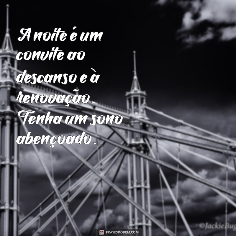 Frases e Imagens de Boa Noite: Inspire-se e Compartilhe 