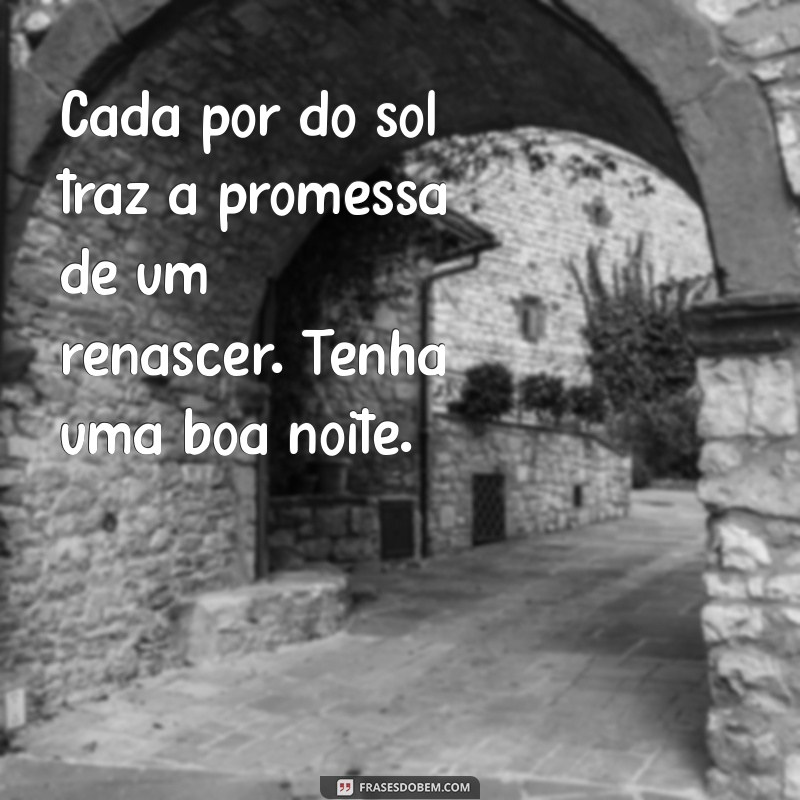 Frases e Imagens de Boa Noite: Inspire-se e Compartilhe 