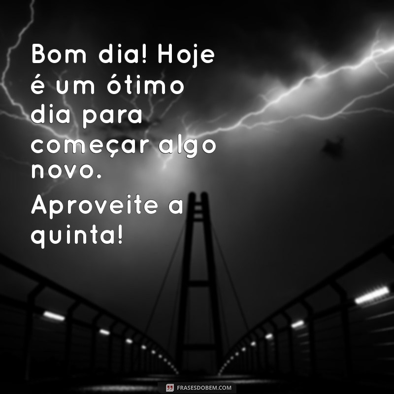 Motivação para Quinta-Feira: Comece Seu Dia com Energia Positiva 