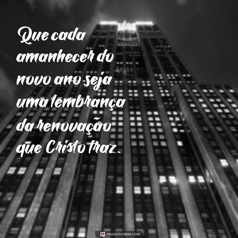 Mensagens Cristãs Inspiradoras para um Feliz Ano Novo 