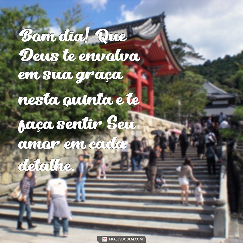 Mensagens Inspiradoras de Bom Dia para Quinta-feira com Deus 