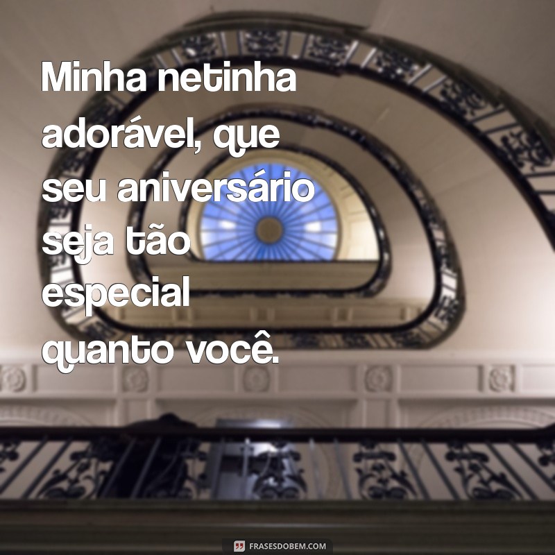 Mensagens de Aniversário Encantadoras para Sua Netinha de 3 Anos 