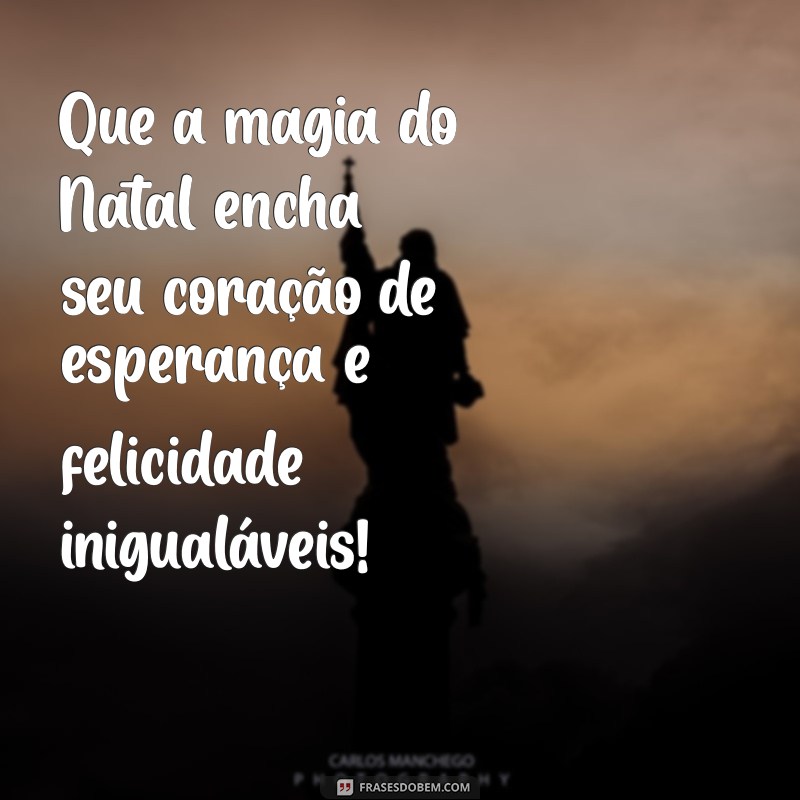 Mensagem de Natal: Frases Inspiradoras para Amigos e Família 