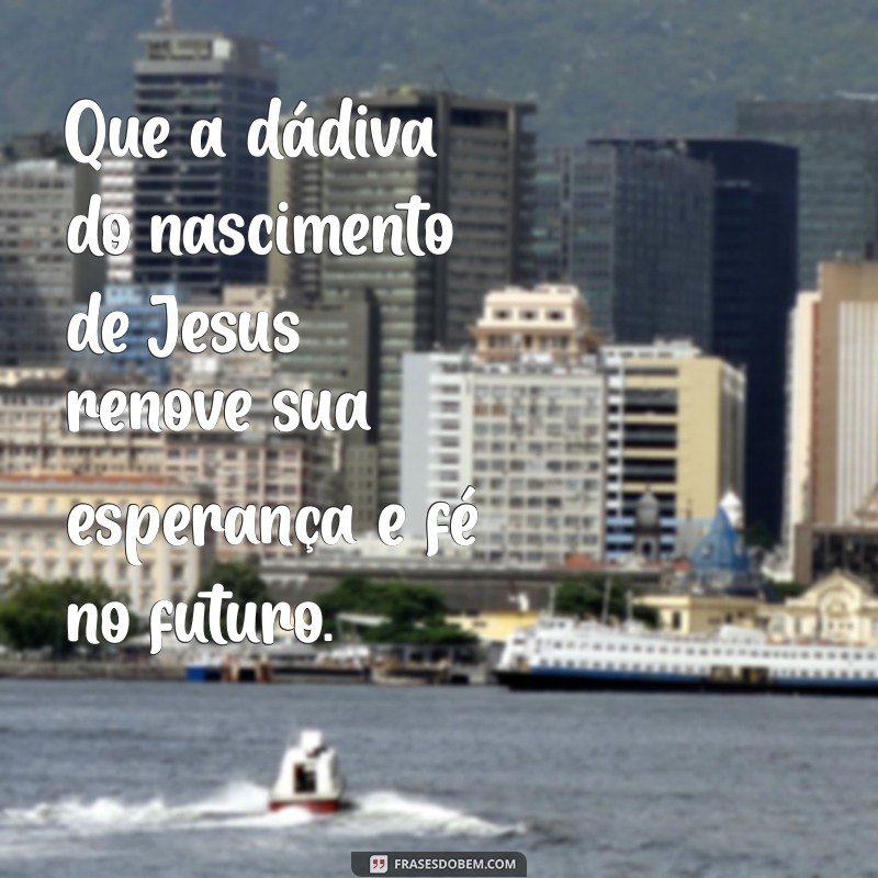 Mensagem Inspiradora de Natal: Celebre o Nascimento de Jesus 