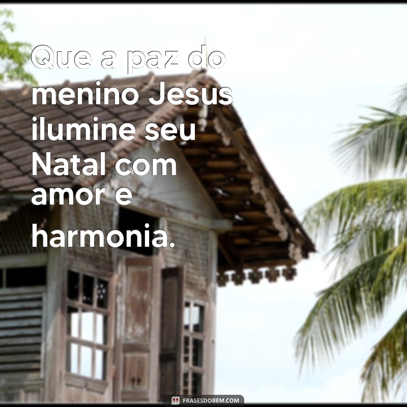 Mensagem Inspiradora de Natal: Celebre o Nascimento de Jesus 